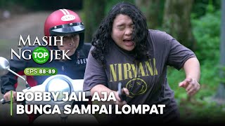 SAMPE LOMPAT! Bunga Dikagetin Sama Bobby Kaya Begitu - TOP MASIH NGOJEK Part 6/6