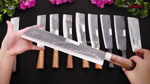 LIVESTREAM CÁC MẪU DAO TÔNG SIÊU ĐẸP - CHUẨN HTX DAO PHÚC SEN