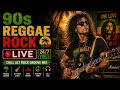 90s Reggae Rock 🔥 LIVE | Chill Alt Rock Groove Mix (24/7 Vibes)