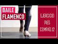 👠 Ejercicio de pies en compás de 12 tiempos 🎵- Nivel Medio-Alto