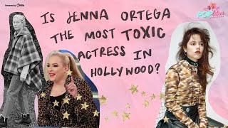 Is Jenna Ortega The Most Toxic Actress In Hollywood?