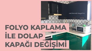 Renklendir Hayatını - Folyo Kaplama ile Dolap Kapagi Degisimi