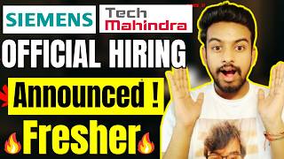 Siemens , Tech Mahindra Official Hiring | OFF Campus Drive For 2026, 2025, 2024 Batch | Fresher