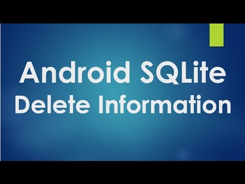 Android SQLite Tutorial - 4 - Delete information from database