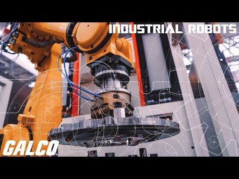 Industrial Robots have Transformed the Manufacturing Industry - A Galco TV Tech Tip