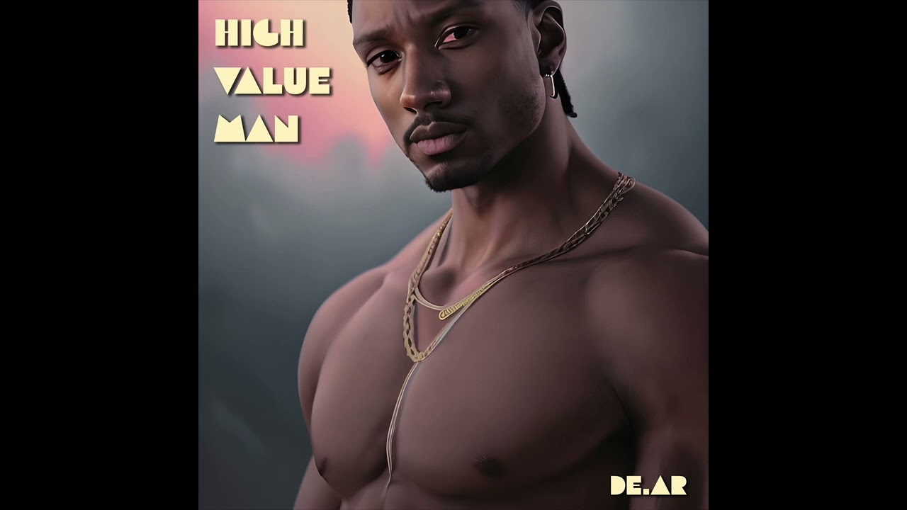 Guarda De.aR - High Value Man su YouTube Guarda De.aR - High Value Man su YouTube