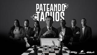 PATEANDO TACHOS - ANÁLISIS DEL CLÁSICO DEL ASTILLERO