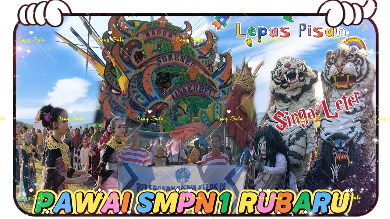 KARNAVAL SMPN 1 RUBARU Dalam Rangka Lepas Pisah Siswa Kelas lX Desa Banasare 31 Mei 2023