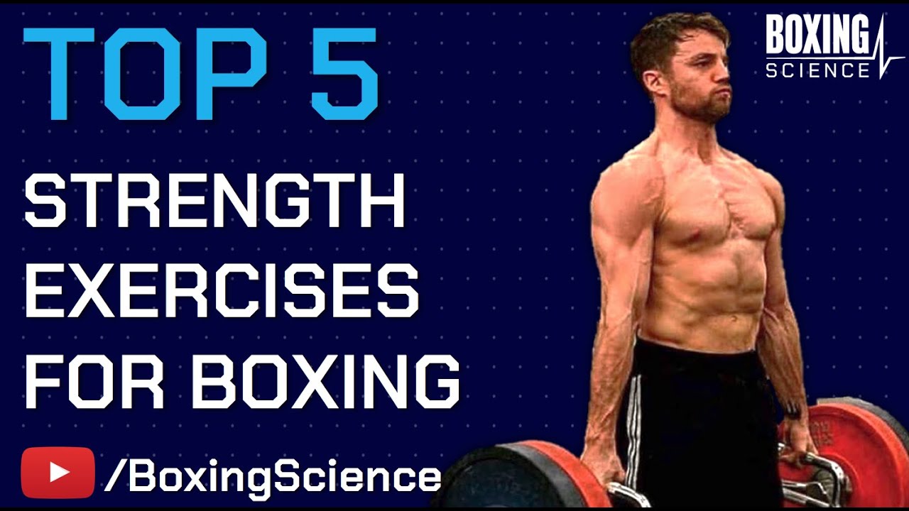 Top 5 Strength and Conditioning Exercises for Boxing