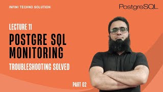 Class 11 | PostgreSQL Performance Issues Explained | Full Course Guide | Part 2