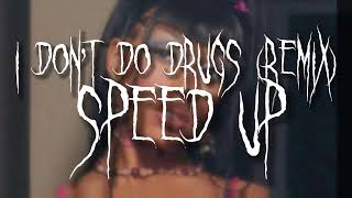 I don't do drugs (y2k remix) [speed up] || @dojacat