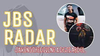 JBS RADAR EP.4 | JA’KINGTHEDIVINE & DEJI ABDUL - two creatives you NEED to check out