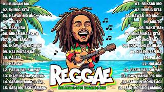 RELAXING TAGALOG REGGAE MUSIC 2026 🌊 REGGAE OPM MIX 🎶