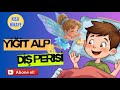 Yiğit Alp ve Diş Perisi | Çocuklar İçin Masal &amp; Hikâye | Minik Masallar 🌙#ÇocukHikayeleri #Masal