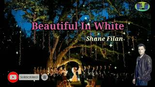 Beautiful In White - Shane Filan (Lirik dan Terjemahan)
