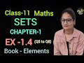 Ex 1.4 Q5 to Q8 | Sets  | सारे questions एकबार मे समझ आएंगे | Ch - 1| Class11th | Elements| Cbse  |