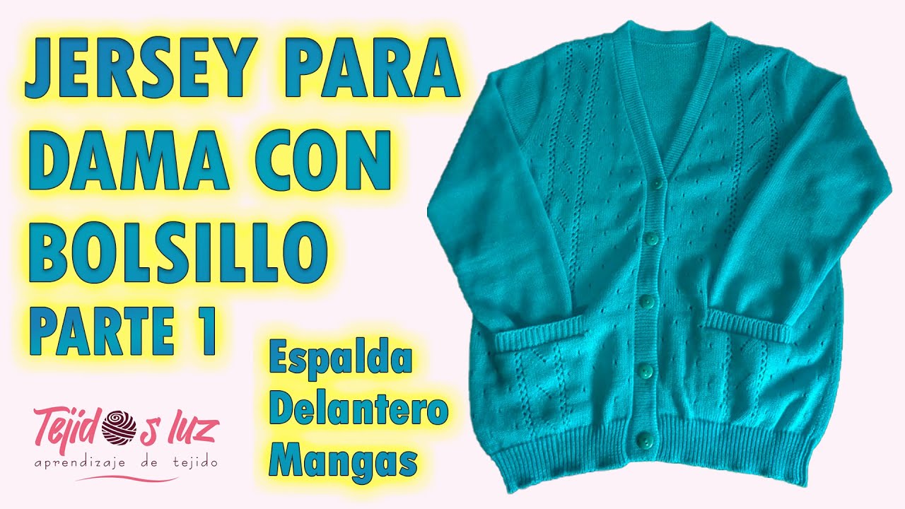 JERSEY CON BOLSILLOS PARA DAMA (PARTE 1)