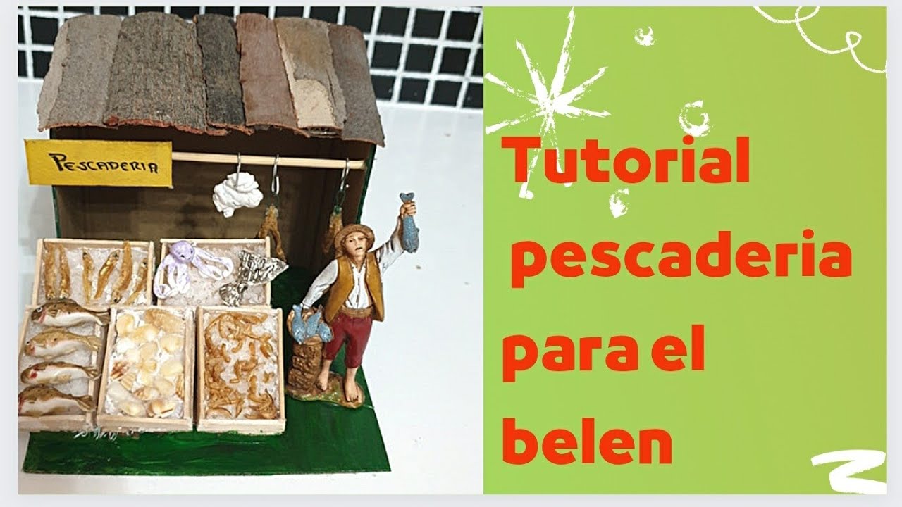 🌠PESCADERIA Y TIENDA PARA BELEN /IDEAS DEL BELEN/ PESEBRE NAVIDEÑO #belen2022#belenismo#pesebre