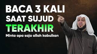 APAPUN HAJATMU, bacalah doa mustajab ini saat sujud terakhir, baca 3x