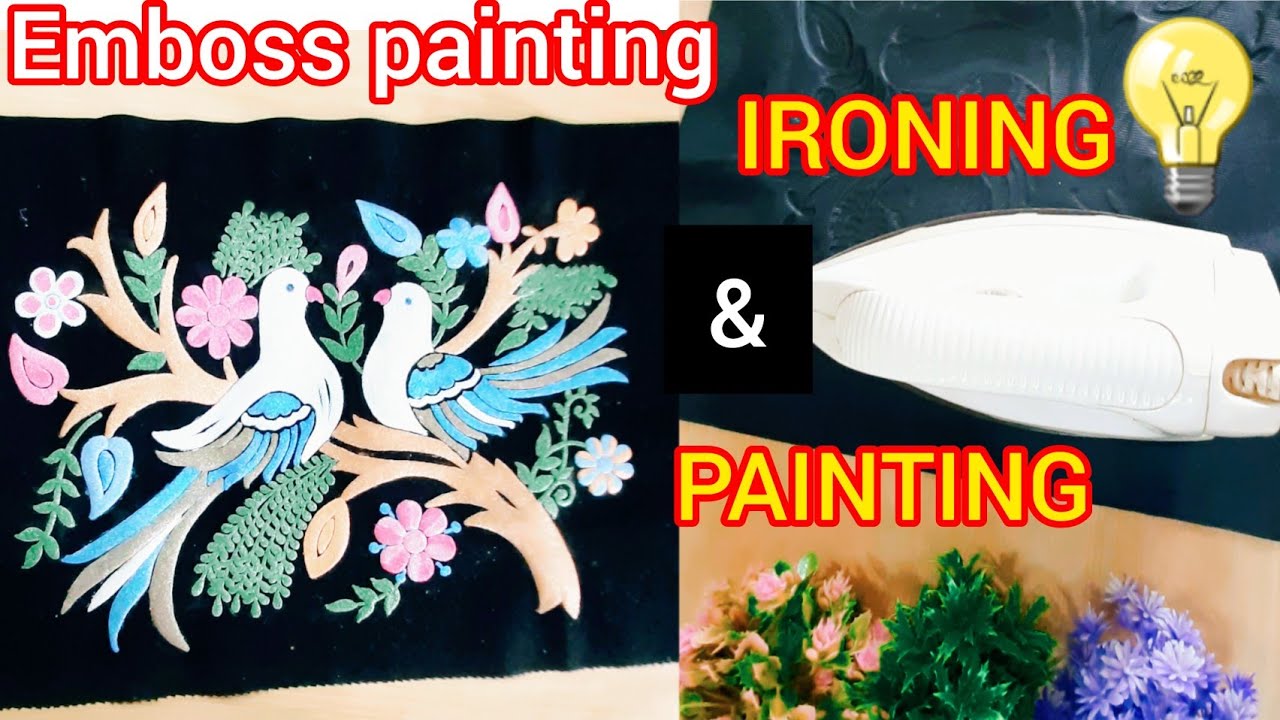 How to Iron the Emboss Painting Cloth | How to make Emboss Painting | # ...