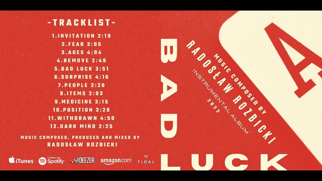 Sleduj Radosław Rozbicki - Bad Luck (Instrumental Album) FULL ALBUM PREVIEW 2022 na YouTube Sleduj Radosław Rozbicki - Bad Luck (Instrumental Album) FULL ALBUM PREVIEW 2022 na YouTube