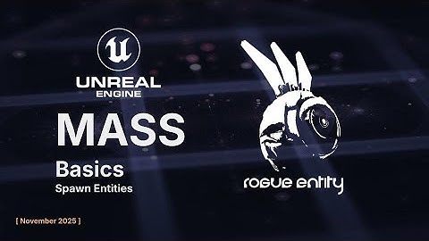 Mass Basics - Spawning Entities | UE5