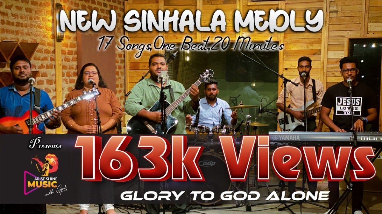 Sinhala Christian Worship Medley 01 17 Songs Nonstop Live Sinhala Mashup  Arise Shine Gospel Team