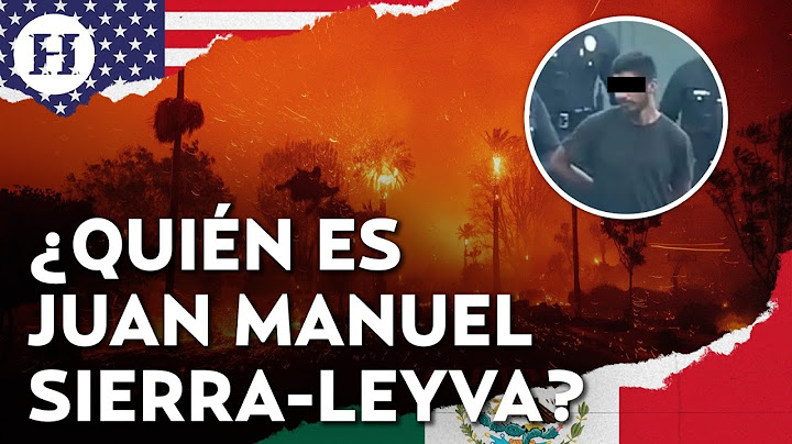 ¿Un mexicano es responsable de los incendios en Los Ángeles? Esto sabemos