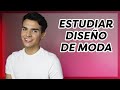 ESTUDIAR DISEÑO DE MODA: cosas que debes saber antes de elegir estudiar la carrera de diseño de moda