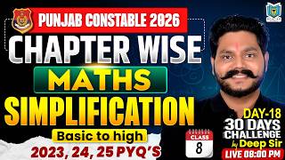 Punjab Police Constable 2026 | Simplification Class-8 | Punjab Police Constable Maths by Deep Sir#18
