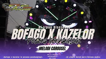 Dj Bofago x Kazelor special perform pesona Gondanglegi//Dj Irpan Discjokey