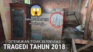 TEGA BANGET!! LOKASI KEJADIAN GADIS MEN!NGGAL DUNIA DI RUMAH KOSONG