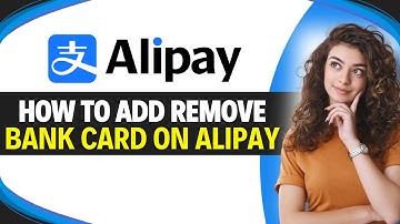 How to ADD or REMOVE BANK CARD on ALIPAY (Step by Step)
