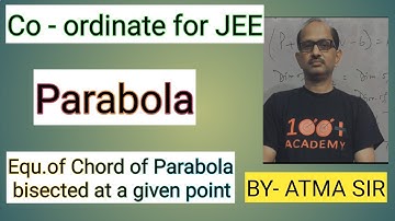 Coordinate for JEE “ Parabola “. Equation of Chord of Parabola bisected at a point . JEE MATHS. ​⁠
