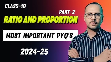 RATIO AND PROPORTION TOP PYQ