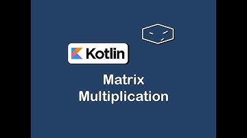 matrix multiplication in kotlin