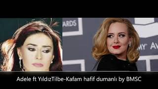 ADELE - KAFAM HAFİF DUMANLI & YILDIZ TILBE ( MASHUP ) Resimi