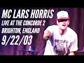 MC Lars Horris - 2003 Live Performance in Brighton