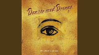 Video thumbnail of "Danser med drenge - Er Der Nogen I Himlen?"