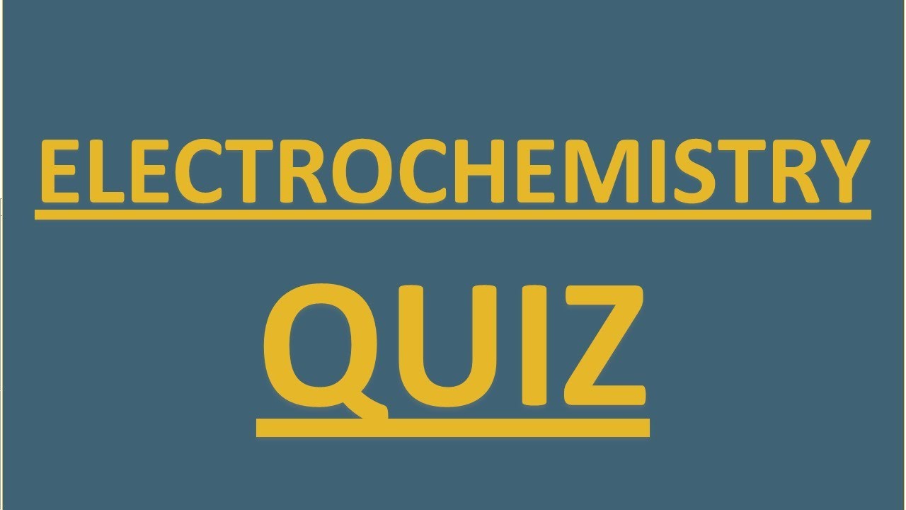 ELECTROCHEMISTRY QUIZ ASSIGNMENT LATIMER DIAGRAM NEET JEE JAM GATE CSIR