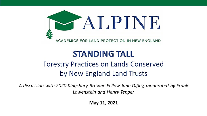 STANDING TALL: Forestry Practices on Lands Conserv...