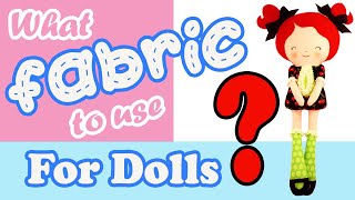 Best Fabrics to Use for Making Cloth Dolls and Soft Toys screenshot 2