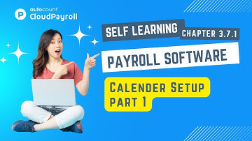 Cloud Payroll (Self Learning) - Calendar setup Part 1 【Malay + 中文 subtitle available】