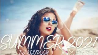 Persian Music Mix 2021 | DJ Kourosh Summer 2021 Persian Dance Music آهنگ ایرانی شاد و ریتمیک دی جی