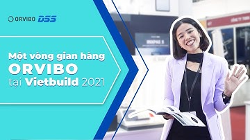 [ Orvibo smarthome] Một vòng gian hàng Orvibo tại sự kiện Vietbuild 2021