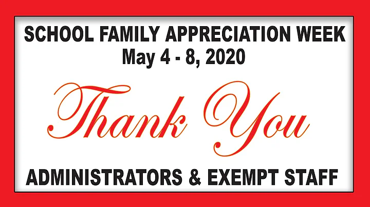 2020 School Family Appreciation Week   Administrators and Exempt Staff
