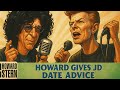 Howard Stern Gives JD Hilariously Brutal Dating Advice Live on Air | 𝗧𝗵𝗲 𝗛𝗼𝘄𝗮𝗿𝗱 𝗦𝘁𝗲𝗿𝗻 𝗦𝗵𝗼𝘄