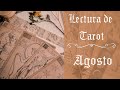 LECTURA DE TAROT || AGOSTO