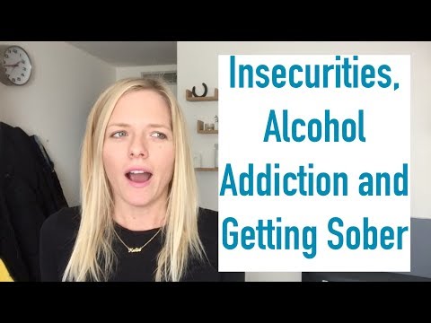 Insecurities, Alcohol Addiction and Getting Sober on The Sinclair Method