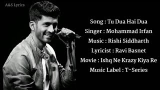 Tu Dua Hai Dua (LYRICS) Mohammad Irfan, Rishi Siddharth, Ravi Basnet, Ishq Ne Krazy Kiya Re